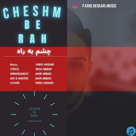 Farid Heidari – Cheshm Be Rah